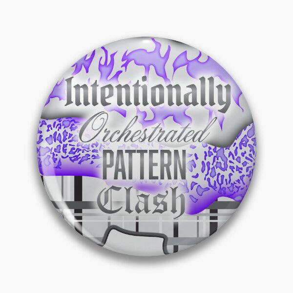 Item preview, Intentionally Orchestrated Pattern Clash designed and sold by XenonBraun.