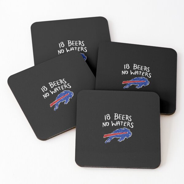 Item preview, Buffalo-18-Beers-No-Waters-Bills-Mafia-Meme designed and sold by HollyHalls.