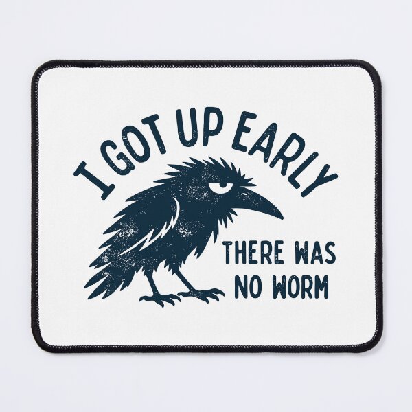 Item preview, Grumpy Crow No Worm Bird Lover designed and sold by SamWoodrt.