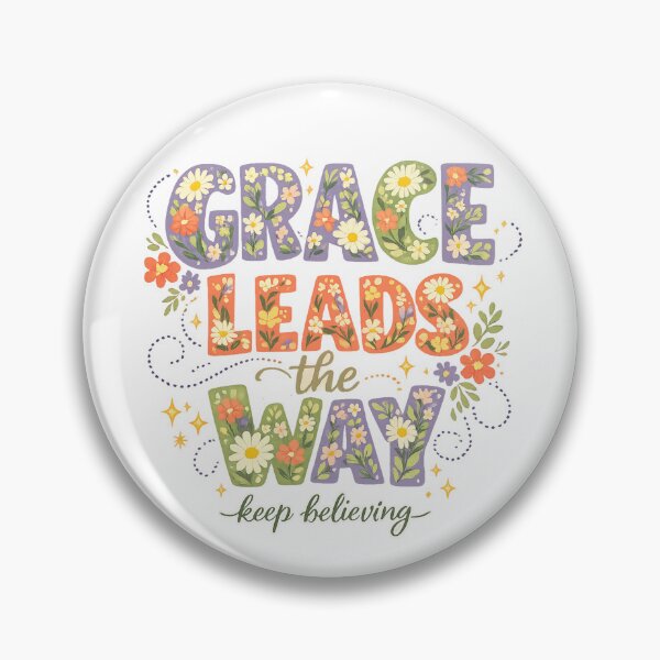 Item preview, Grace Leads the Way Keep Believing Floral Inspirational Quote Art Design designed and sold by inkoutninja.