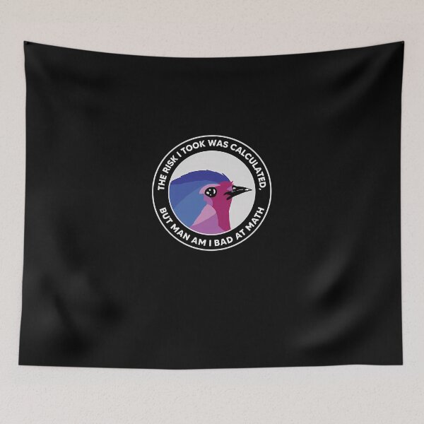 Item preview, The Risk I Took Was Calculated But Man Am I Bad At Math  designed and sold by hewsondimarkuml.