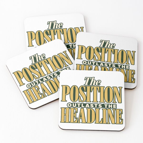 Item preview, The Position Outlasts the Headline Trader Type designed and sold by Bikivuno.