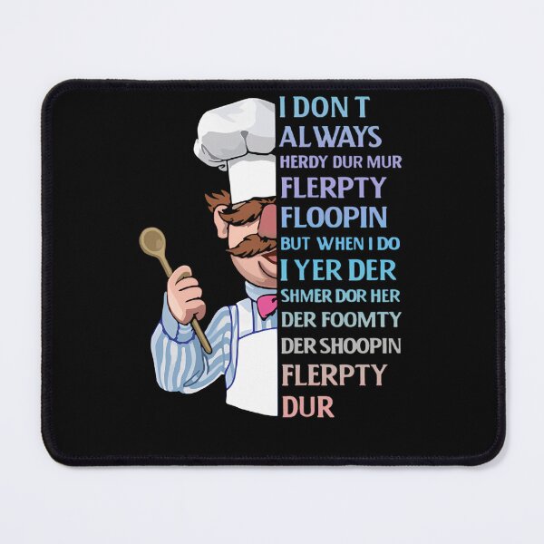 Item preview, The Swedish Chef I Dont Always Herdy Dur Mur designed and sold by ploudegystir.