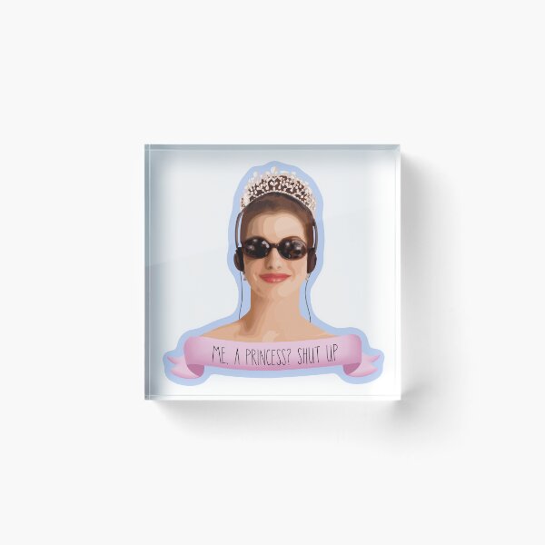 Item preview, Me, a princess? Shut up designed and sold by mafervicenttin.