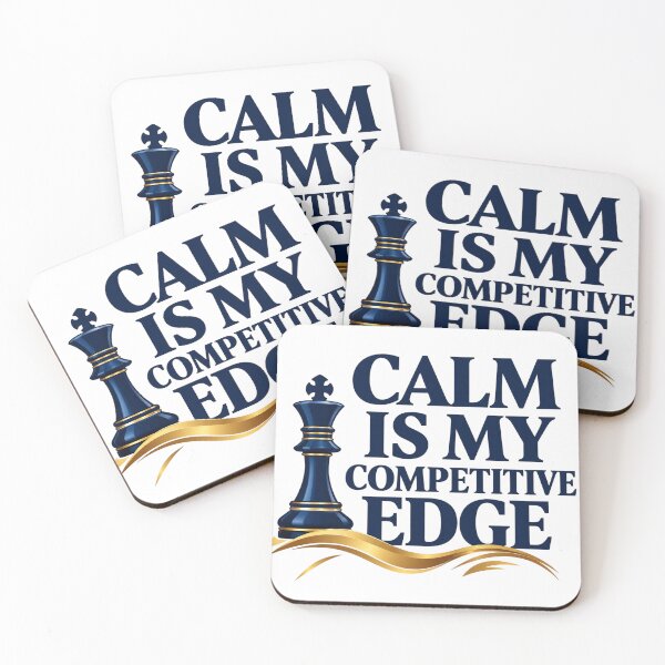 Item preview, Calm Is My Competitive Edge Chess Quote designed and sold by Aarvya Fashion Club ( A.F.C ).