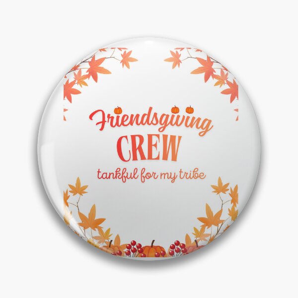 Item preview, Thanksgiving with friends and family: A group grateful for my tribe designed and sold by VibranPalette.