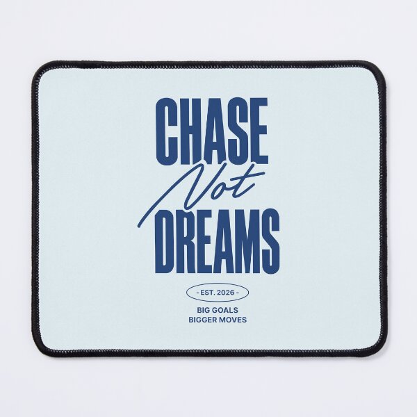 Item preview, Chase Goals Not Dreams designed and sold by awesome-loob.
