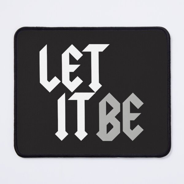 Item preview, Inspirational Let It Be Quote Typography Design for Relaxation and Positivity designed and sold by mustapha  aymen.