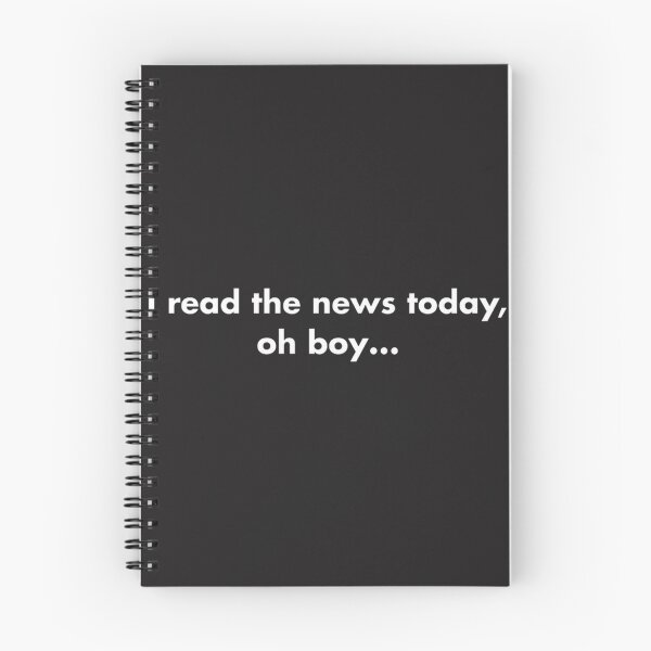 Item preview, Funny Saying I Read the News Today Oh Boy Humorous Quote Design designed and sold by mustapha  aymen.