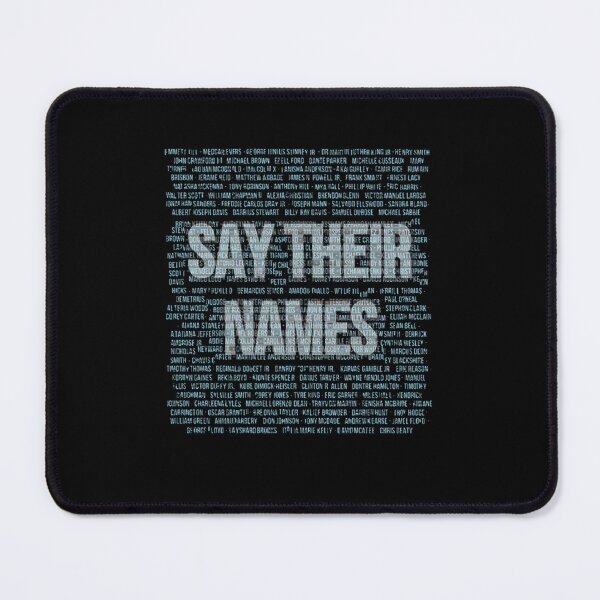 Item preview, Say Their Names Remembrance Social Justice Advocacy Graphic designed and sold by CoralieSylva.