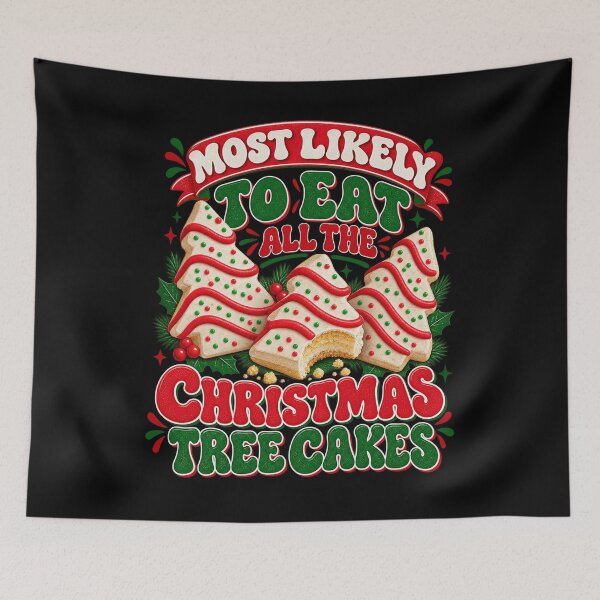 Item preview, Most Likely To Eat All The Christmas Tree Cakes Retro Holiday Design designed and sold by SEINENGAPPI19.