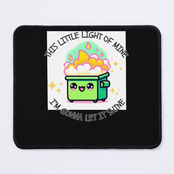 Item preview, This Little Light Of Mine. I'M Gonna Let It Shine Dumpster Fire designed and sold by ploudegystir.