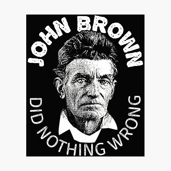 Item preview, John Brown Did Nothing Wrong Meme designed and sold by Shiv Vohra.