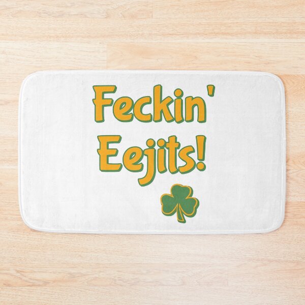 Item preview, Feckin' Eejits designed and sold by OurHomeImages.