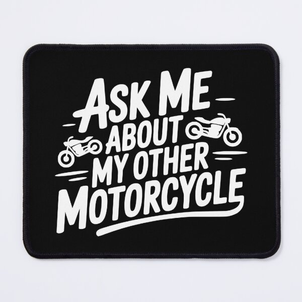 Item preview, Ask Me About My Other Motorcycle designed and sold by theartfulaspie.
