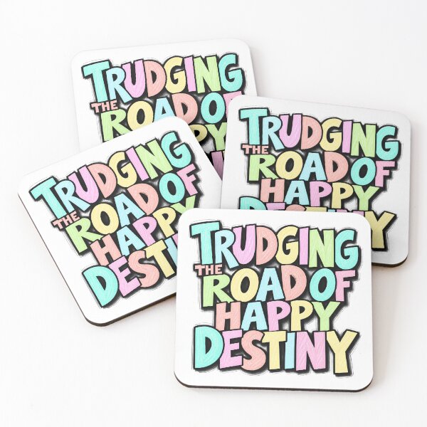 Item preview, Trudging The Road Of Happy Destiny  designed and sold by OmStudioz .