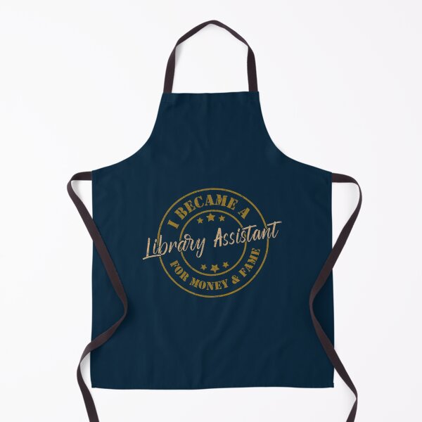 Item preview,  I Became A Library Assistant For Money And Fame - Funny Library Assistant Quote Gift Idea For Men And Womens designed and sold by KeishaScarletas.