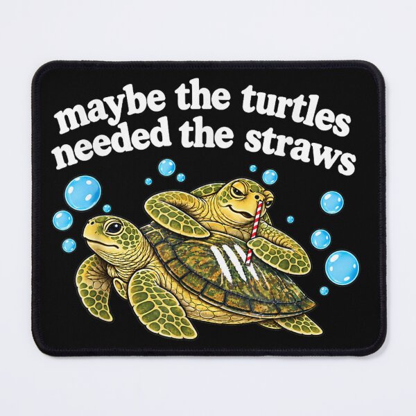 Item preview, Maybe The Turtles Needed The Straws Funny Turtle designed and sold by DorikoKazan.