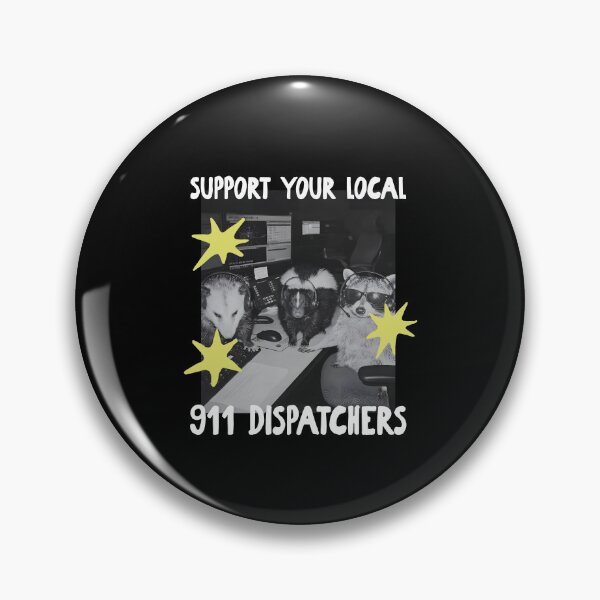 Item preview, Support Your Local 911 Dispatchers designed and sold by The-Mut3d-Ghost.