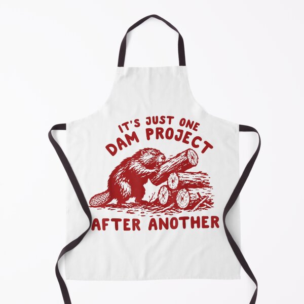 Item preview, It's Just One Dam Project After Another Funny Beaver  designed and sold by DorikoKazan.