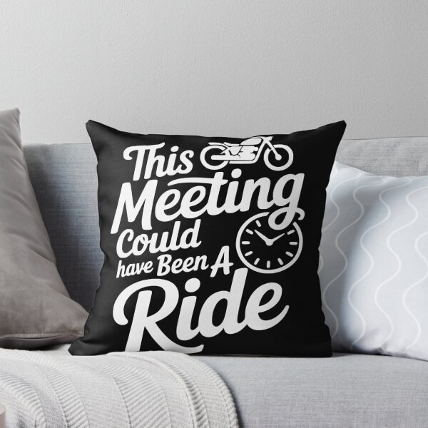 Item preview, This Meeting Could Have Been a Ride designed and sold by theartfulaspie.