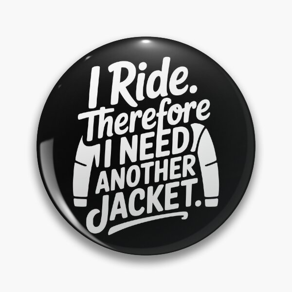 Item preview, I Ride Therefore I Need Another Jacket designed and sold by theartfulaspie.