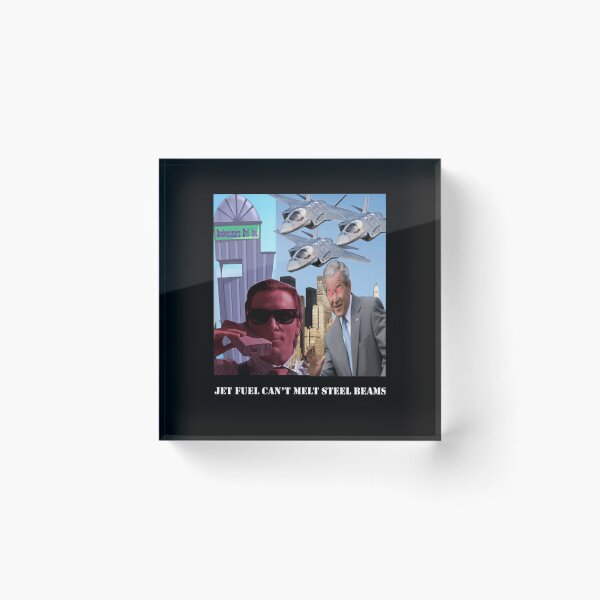 Item preview, Jet Fuels Can'T Melt Steel Beams designed and sold by DarrelMcGlynn.