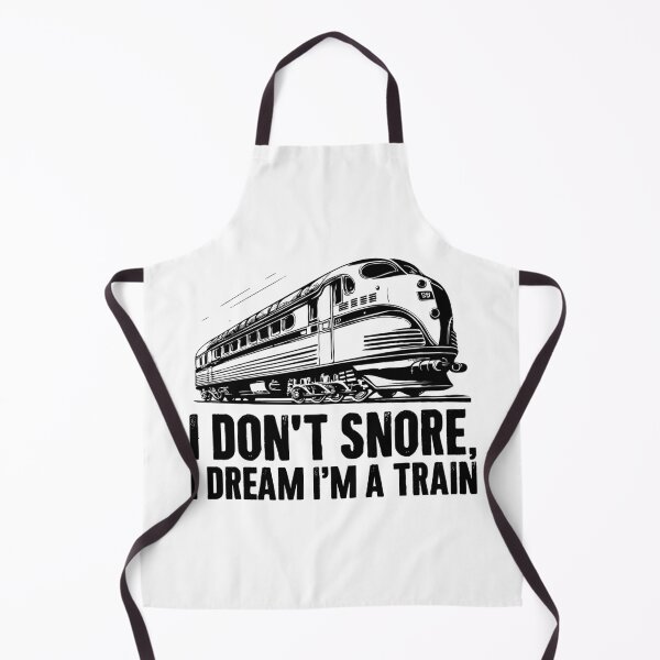 Item preview, I Dont Snore, I Dream Im A Train - Funny Rail Fans designed and sold by zemilrathemi.