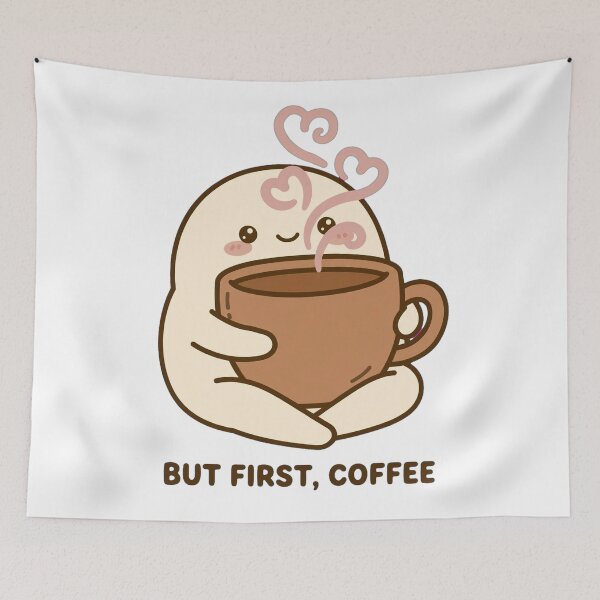 Item preview, But First Coffee Blob — Cute Coffee Lover Everyday Design designed and sold by Sweet Blob Co.