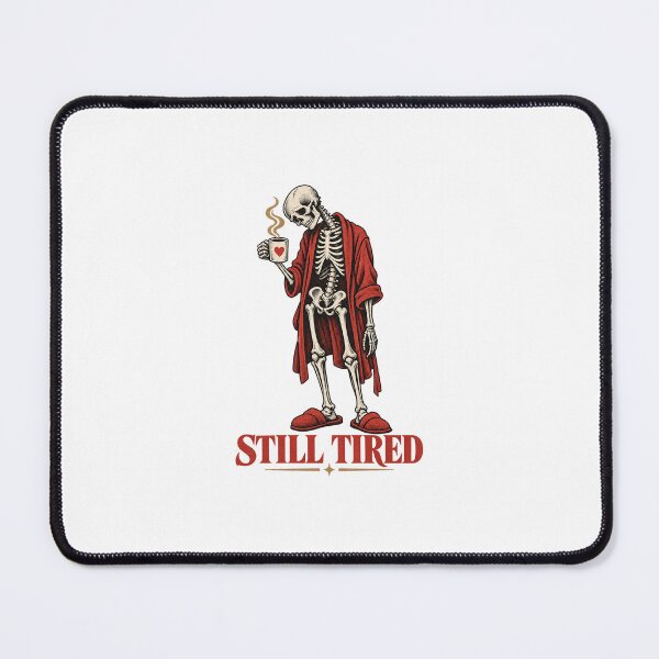 Item preview, Still Tired Skeleton With Coffee In Robe designed and sold by digital jitsu.