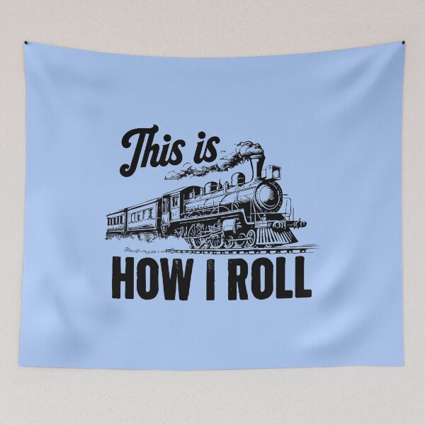 Item preview, This Is How I Roll - Train Engineer & Railroad Lovers designed and sold by zemilrathemi.
