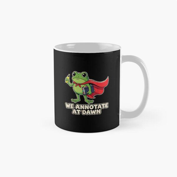 Item preview, We Annotate At Dawn Funny Frog Meme designed and sold by DorikoKazan.