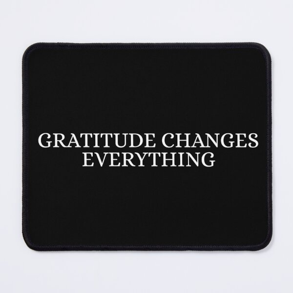 Item preview, Gratitude Changes Everything designed and sold by Dondonmart.