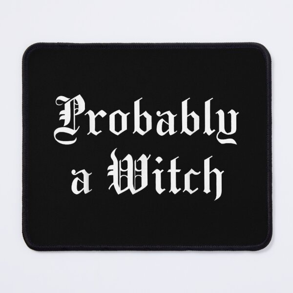 Item preview, Probably A Witch Shirt Gothic Halloween Probably A Witch Shirt Gothic Halloween designed and sold by River Silva.