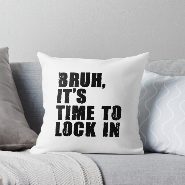 Item preview, Bruh It's Time To Lock In designed and sold by seektopus.