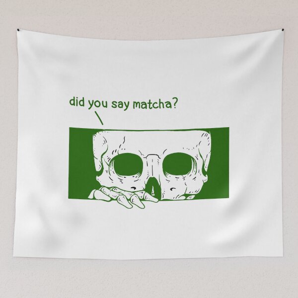 Item preview, Did You Say Matcha? – Skull Matcha Design designed and sold by aleajsstuff.
