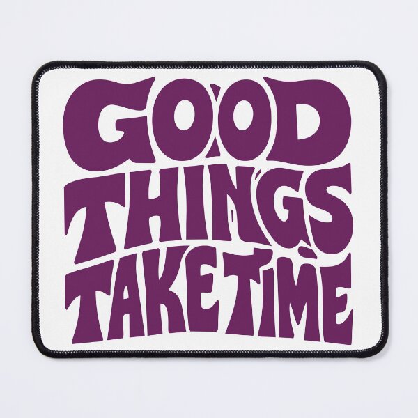 Item preview, Good Things Take Time Vintage designed and sold by awesome-loob.
