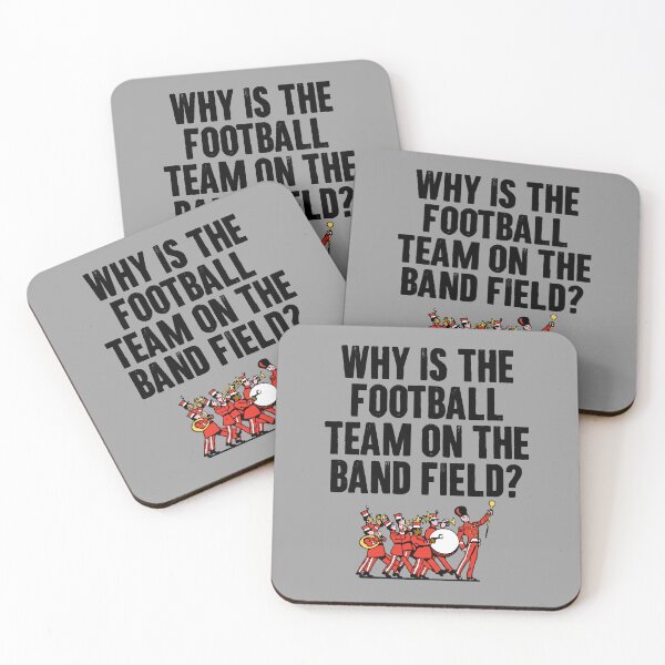Item preview, Why Is The Football Team On The Band Field - Funny Marching Band designed and sold by zemilrathemi.
