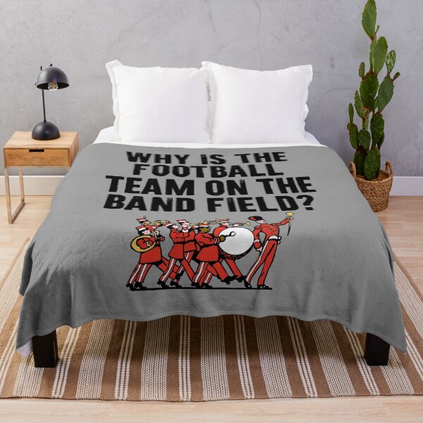 Item preview, Why Is The Football Team On The Band Field - Funny Marching Band designed and sold by zemilrathemi.