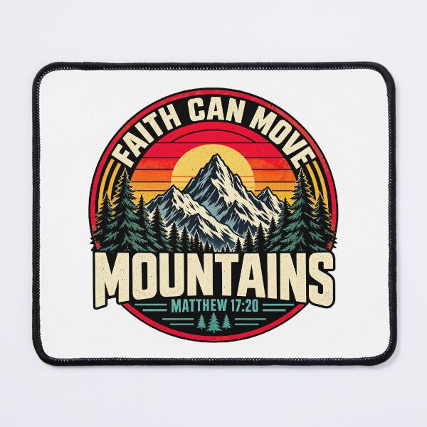 Item preview, Faith Can Move Mountains, Matthew 17:20 Christian Bible Verse designed and sold by graphic-genie.
