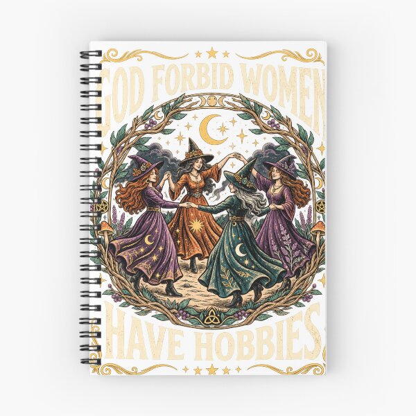 Item preview, God Forbid Women Have Hobbies Witch Coven designed and sold by KireVeronica.