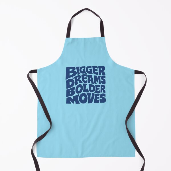 Item preview, Bigger Dreams Bolder Moves designed and sold by awesome-loob.