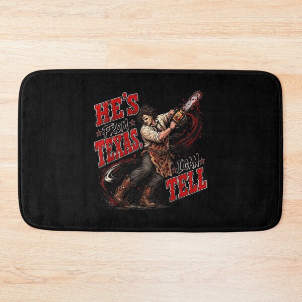 Item preview, Hes from Texas I Can Tell Chainsaw Horror Halloween Graphic designed and sold by AnsadoWinu.