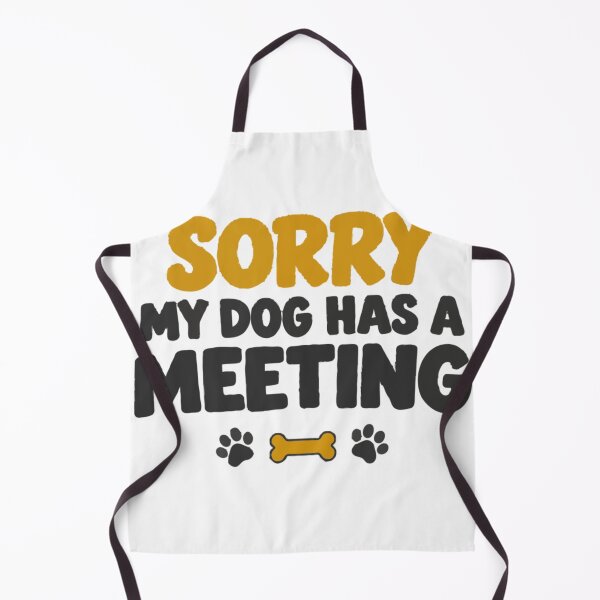Item preview, Sorry My Dog Has a Meeting – Funny Dog Mom Office Humor designed and sold by PawsAndPallette .