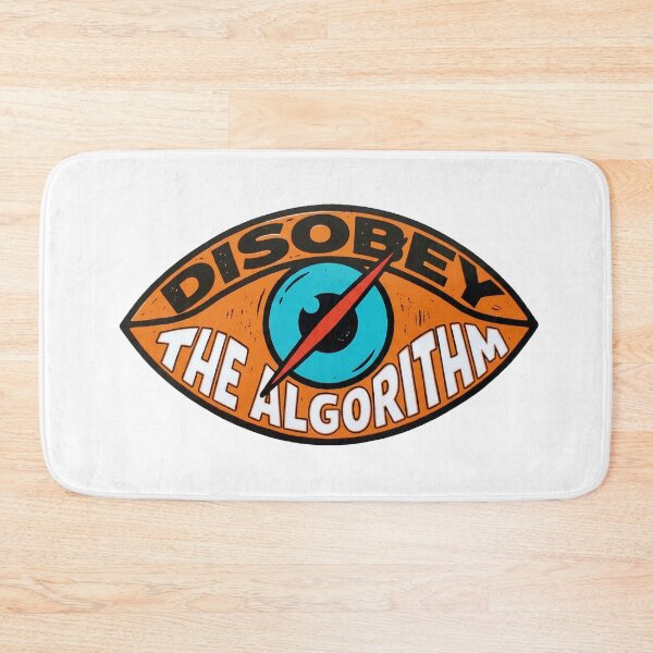 Item preview, Disobey Algorithm designed and sold by anuggra.