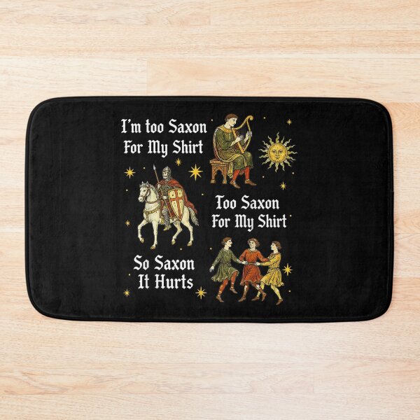 Item preview, Retro Too Saxon for My Shirt Medieval History Meme designed and sold by AnsadoWinu.
