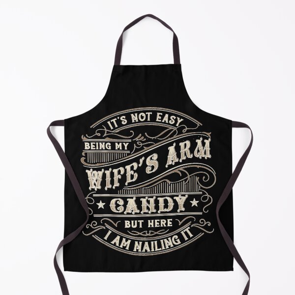 Item preview, Its Not Easy Being My Wife's Arm Candy Shirt, Wife Arm Candy  designed and sold by EricCotanori.