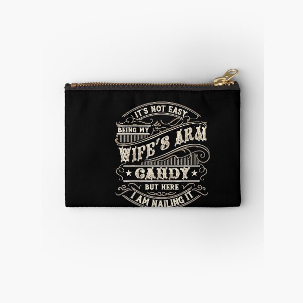 Item preview, Its Not Easy Being My Wife's Arm Candy Shirt, Wife Arm Candy  designed and sold by EricCotanori.