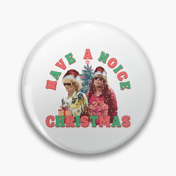 Item preview, Kath And Kim Christmas May Your Holidays Be Noice Different designed and sold by Pricityy.