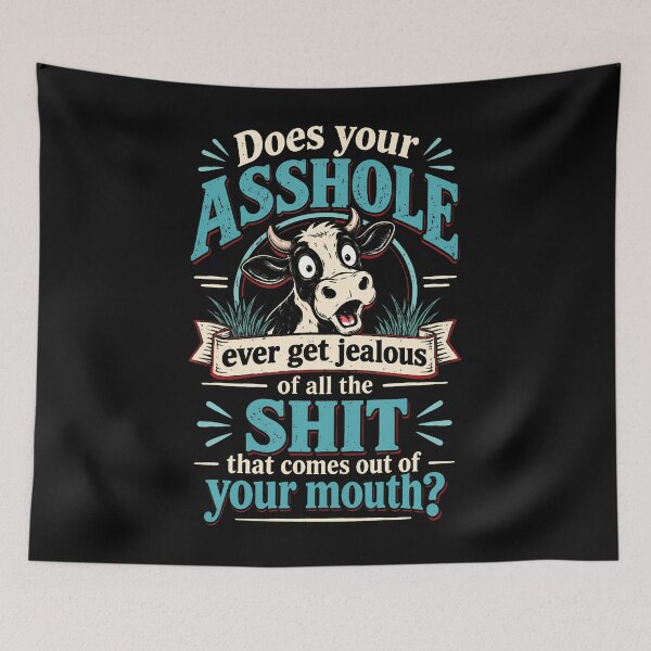 Item preview, Does Your Asshole Ever Get Jealous Of All The Shit Cow Farm designed and sold by PAROSSA.